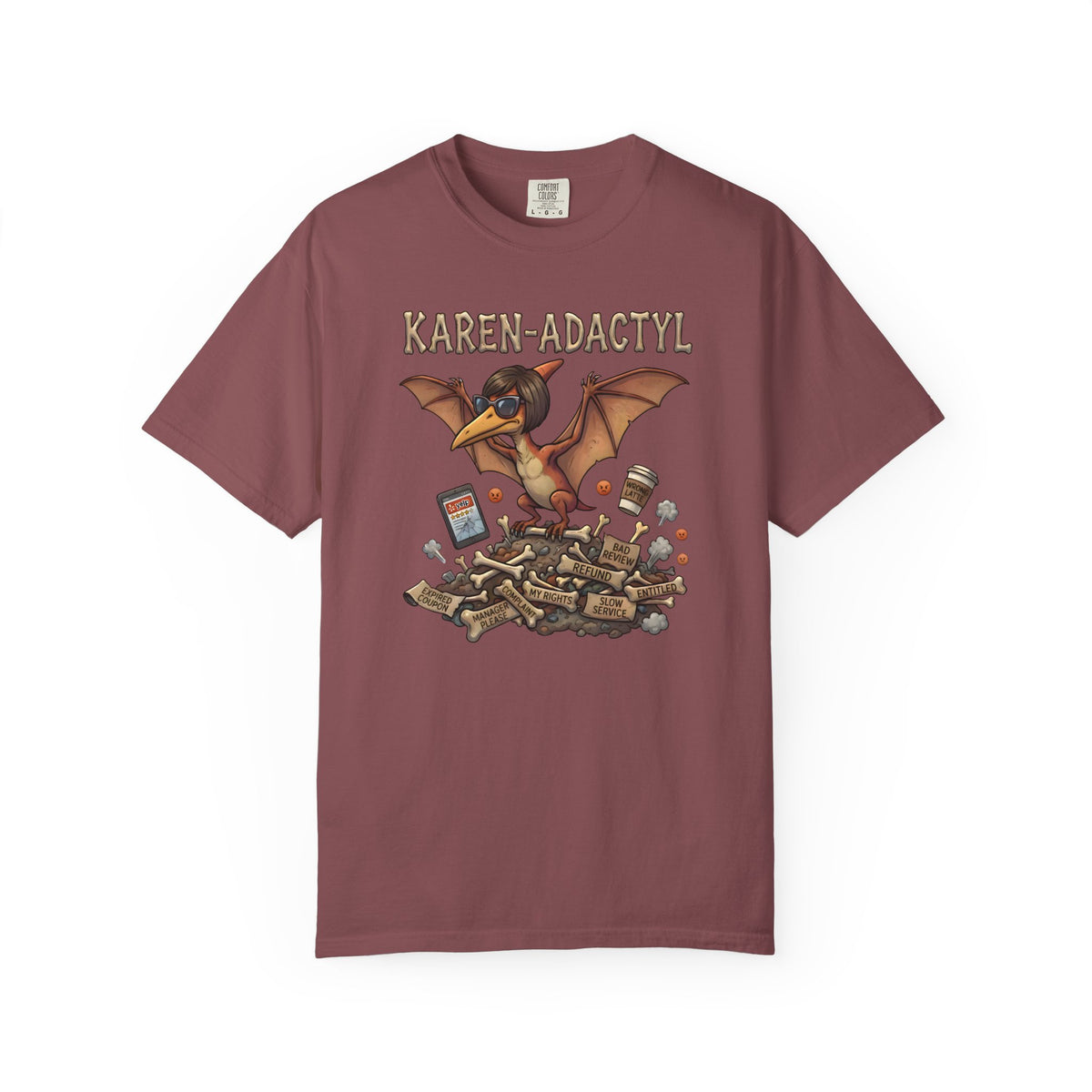 Karen-adactyl Funny Dinosaur T-Shirt