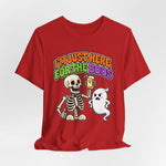 I'm Just Here for the Boos Funny Halloween Tee Shirt