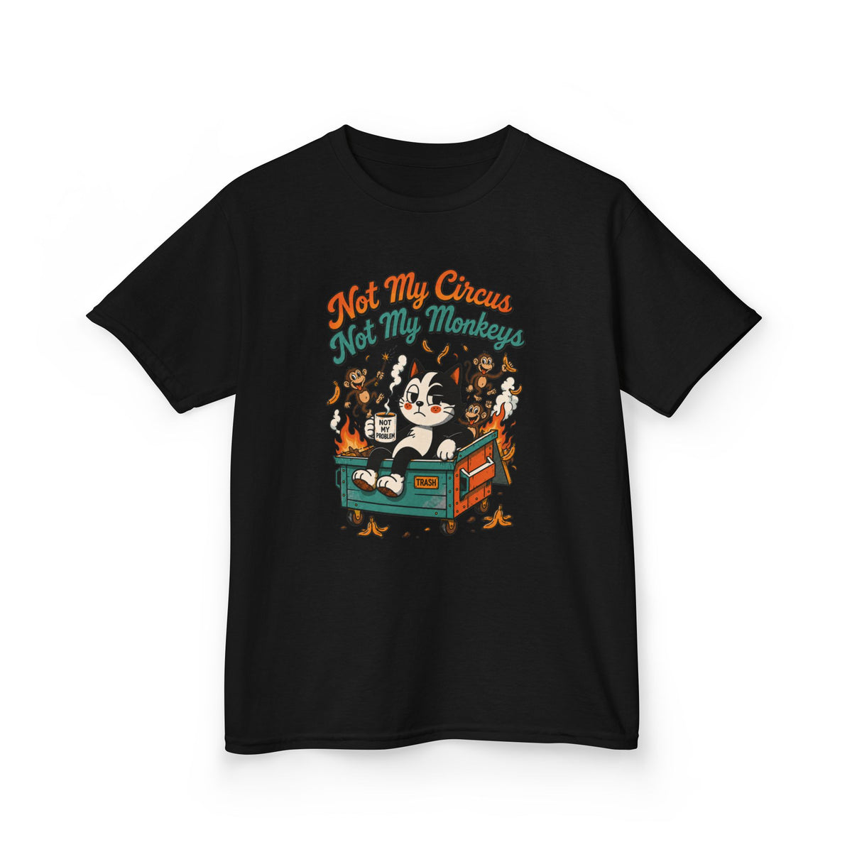 Not My Circus, Not My Monkeys Funny Kids Retro Tee