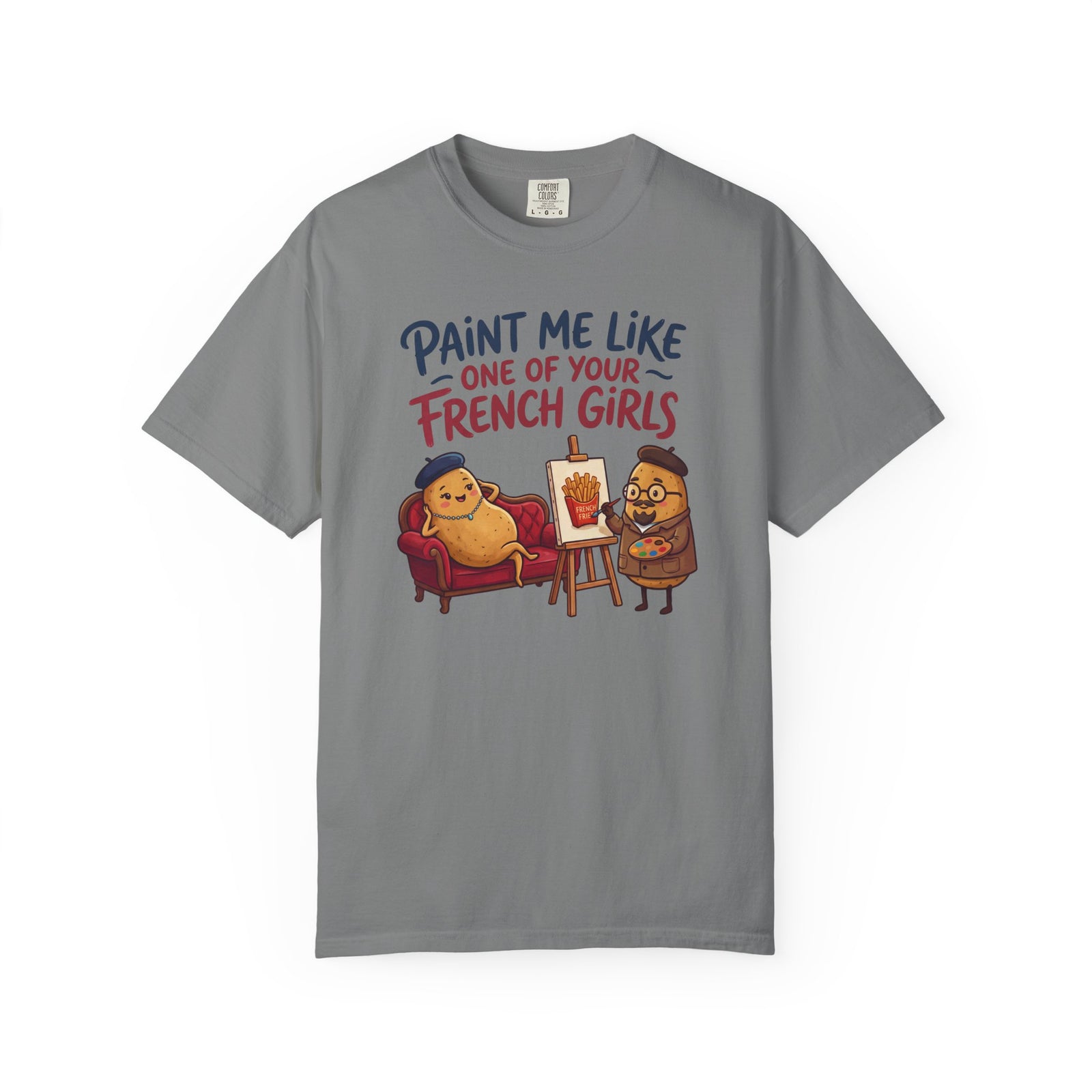 Paint Me Like One Of Your French Girls Funny Gift T-Shirt
