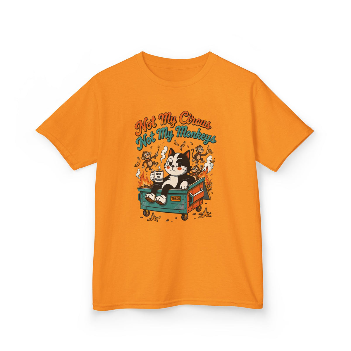 Not My Circus, Not My Monkeys Funny Kids Retro Tee