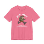 Daily Mood "Looking Sharp, Moving Questionably" Funny T-Shirt