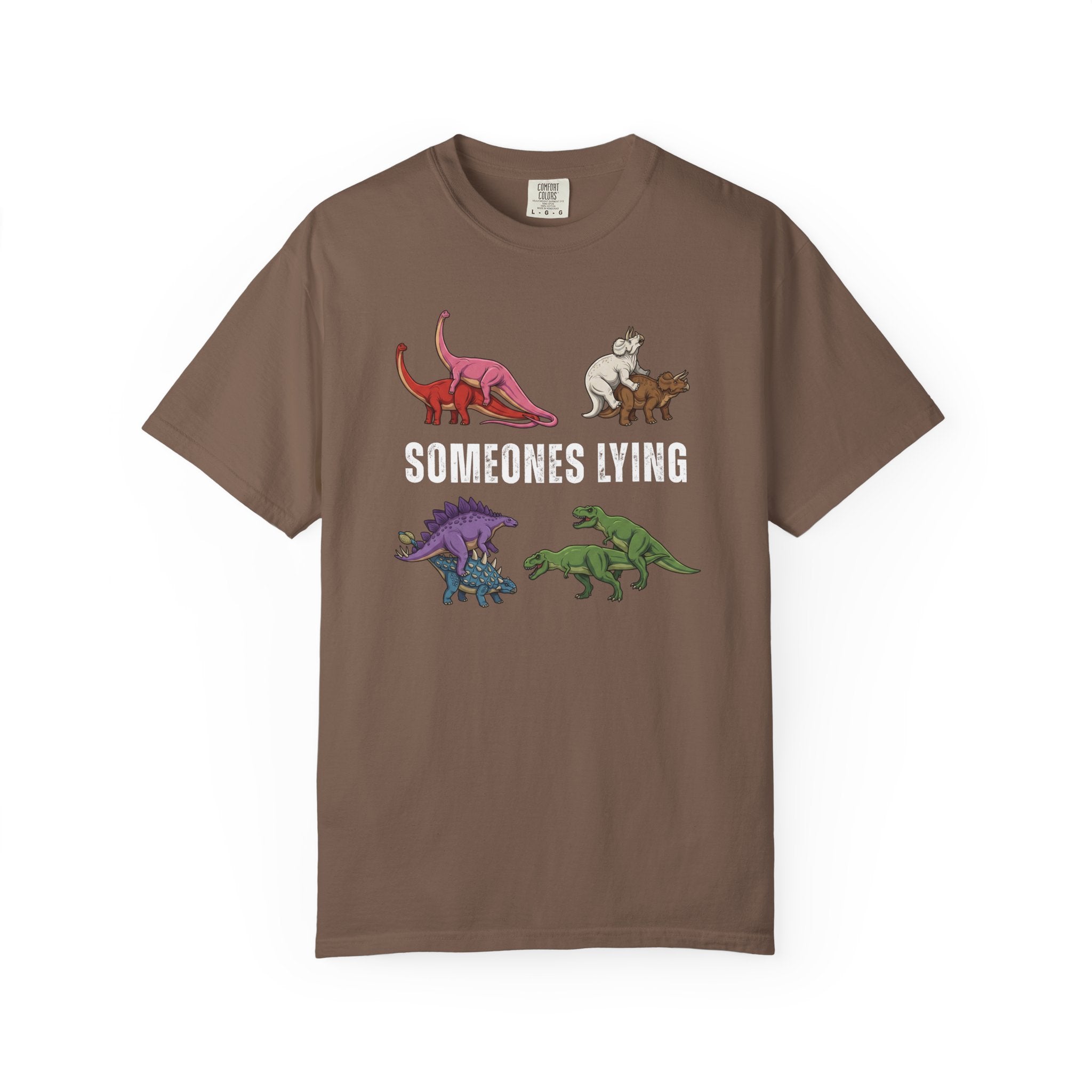 Someone's Lying T-Shirt | Unisex | Comfort Colors 1717